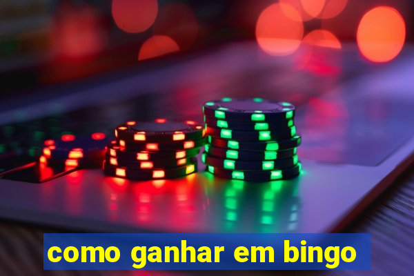 como ganhar em bingo